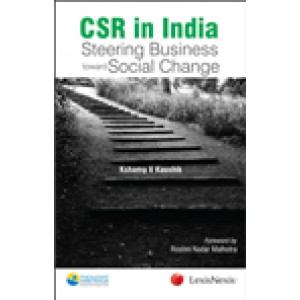 Lexisnexis's CSR in India Steering Business toward Social Change [HB] by Kshama V. Kaushik